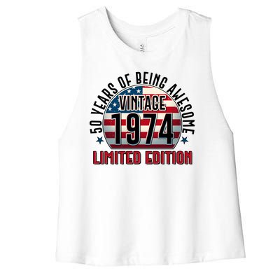 50th Birthday Vintage 1974 Limited Edition 50 Years Of Being Awesome Women's Racerback Cropped Tank