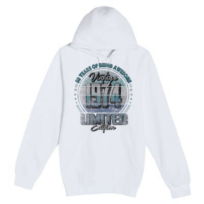 Vintage 1974 Limited Edition 50 Year Old 50th Birthday Premium Pullover Hoodie