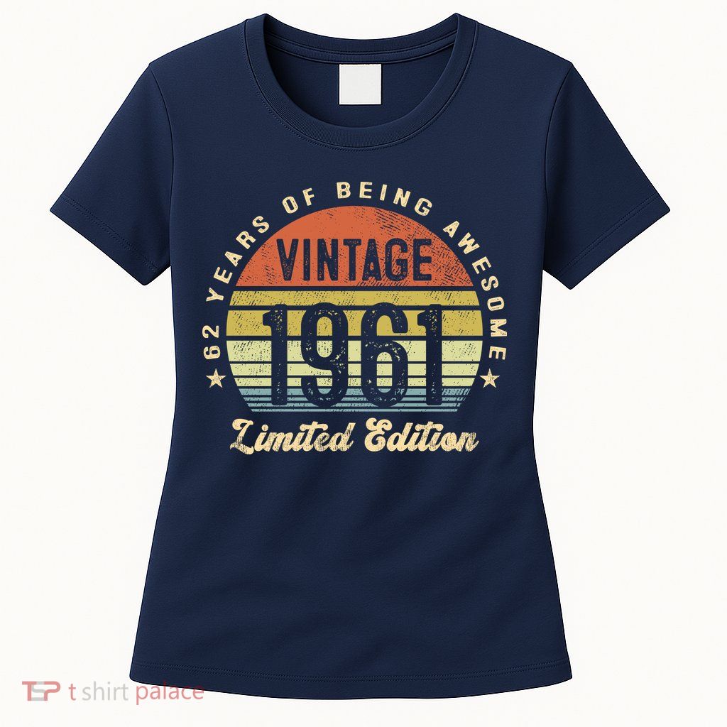 Vintage 1961 Limited Edition Birthday 62nd Dad Birthday Grandpa Birthday Womens T-Shirt