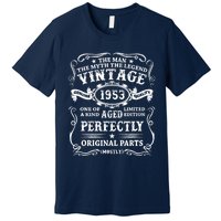 Vintage 1953 Man Myth Legend 70th Birthday 70 Year Old Gifts Premium T-Shirt