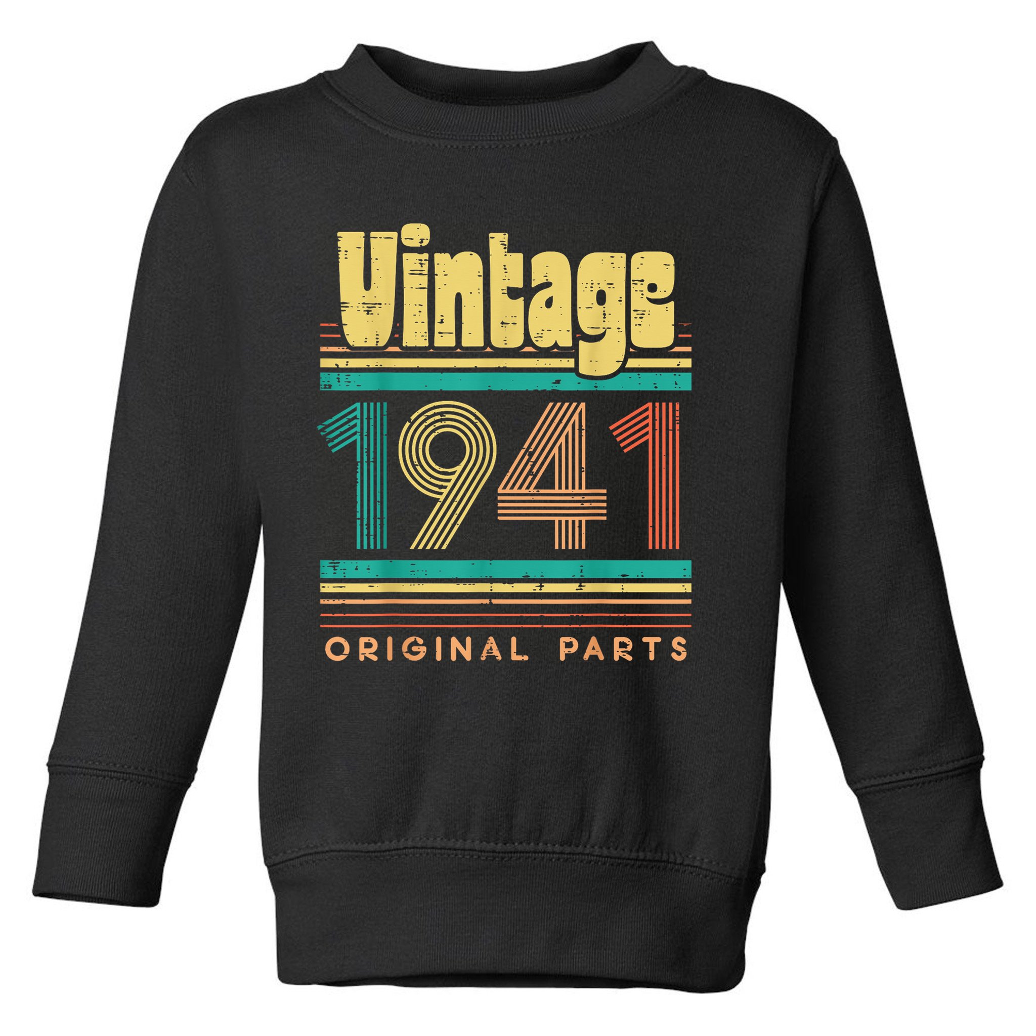 Vintage 1941 Original Parts 80 Years Old 80th Birthday Toddler Sweatshirt