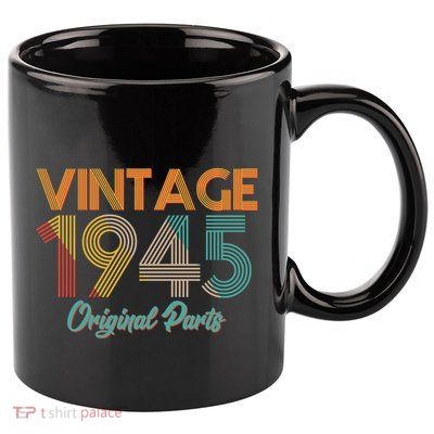 Vintage 1945 Original Parts 80th Birthday 11oz C Handle Ceramic Mug