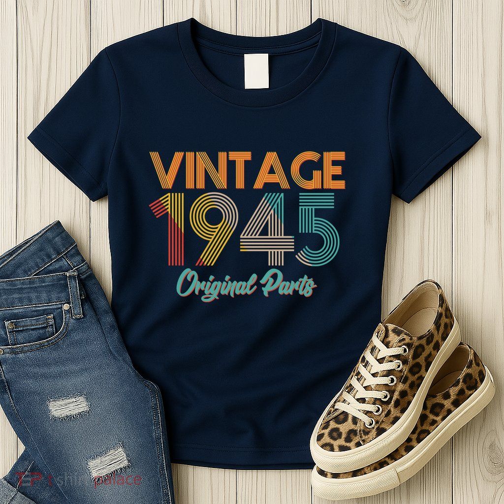 Vintage 1945 Original Parts 80th Birthday Womens T-Shirt