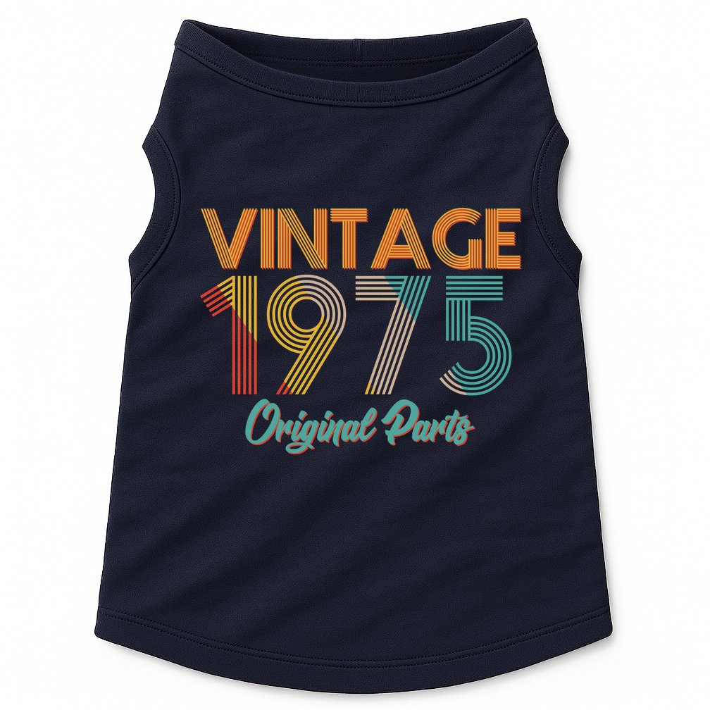 Vintage 1975 Original Parts 50th Birthday Doggie Tank