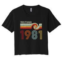 Vintage 1981 Retro Birthday Gift Women's Crop Top Tee