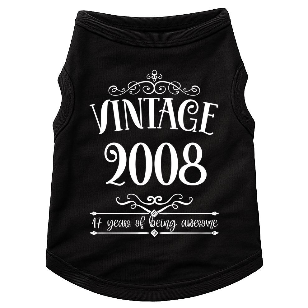 Vintage 2008 17 Years Of Being Awesome 17th Birthday Doggie Tank