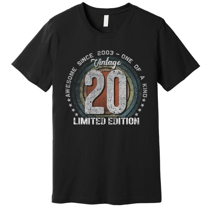 Vintage 2003 20 Year Old Gifts Limited Edition 20th Birthday Premium T-Shirt