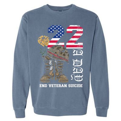 Veteran 22 A Day Take Their Lives End Veteran Suicide Garment-Dyed Sweatshirt
