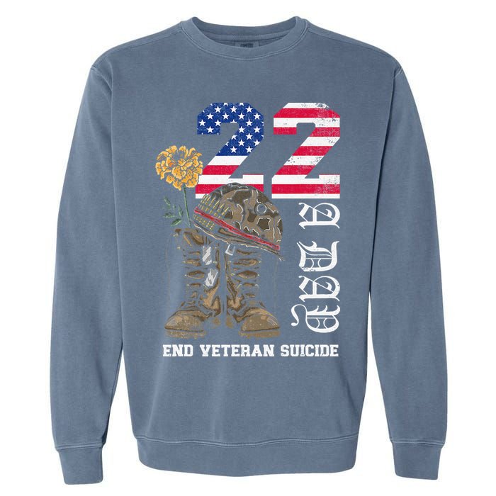 Veteran 22 A Day Take Their Lives End Veteran Suicide Garment-Dyed Sweatshirt