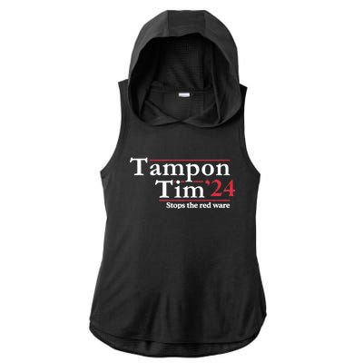 Voting 2024 Apparels Tampon Tim Ladies PosiCharge Tri-Blend Wicking Draft Hoodie Tank