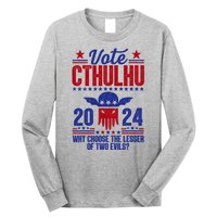 Vote 2024 Cthulhu President Choose The Lesser Of Two Evils Long Sleeve Shirt