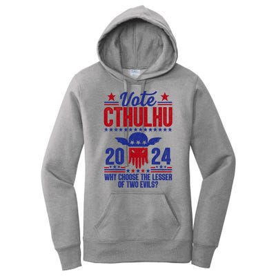 Vote 2024 Cthulhu President Choose The Lesser Of Two Evils Women's Pullover Hoodie