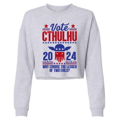 Vote 2024 Cthulhu President Choose The Lesser Of Two Evils Cropped Pullover Crew