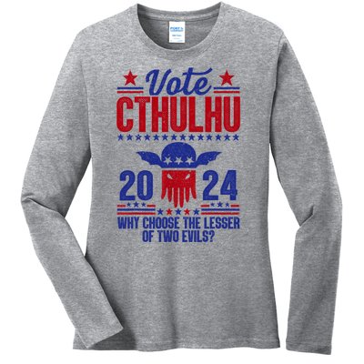 Vote 2024 Cthulhu President Choose The Lesser Of Two Evils Ladies Long Sleeve Shirt