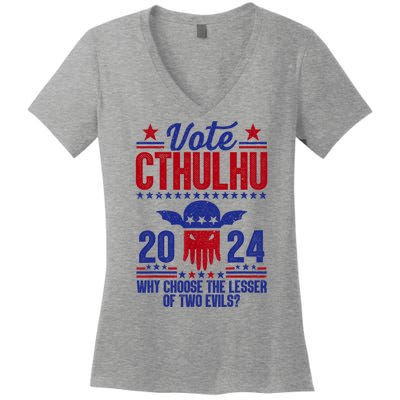 Vote 2024 Cthulhu President Choose The Lesser Of Two Evils Women's V-Neck T-Shirt