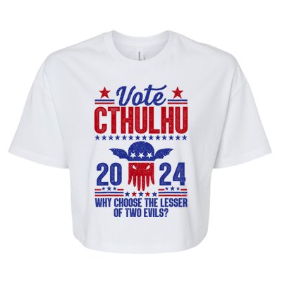 Vote 2024 Cthulhu President Choose The Lesser Of Two Evils Bella+Canvas Jersey Crop Tee