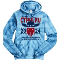 Vote 2024 Cthulhu President Choose The Lesser Of Two Evils Tie Dye Hoodie