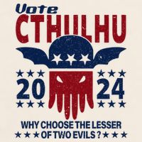 Vote 2024 Cthulhu President Choose The Lesser Of Two Evils Garment-Dyed Women's Muscle Tee