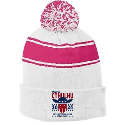 Vote 2024 Cthulhu President Choose The Lesser Of Two Evils Stripe Pom Pom Beanie