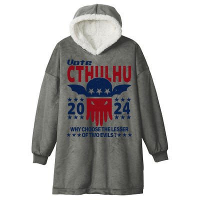 Vote 2024 Cthulhu President Choose The Lesser Of Two Evils Hooded Wearable Blanket