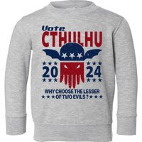 Vote 2024 Cthulhu President Choose The Lesser Of Two Evils Toddler Sweatshirt