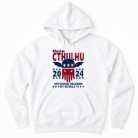 Vote 2024 Cthulhu President Choose The Lesser Of Two Evils Hoodie
