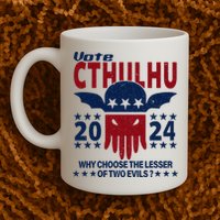 Vote 2024 Cthulhu President Choose The Lesser Of Two Evils Mug