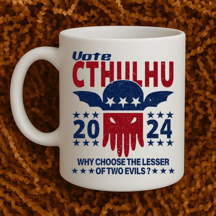 Vote 2024 Cthulhu President Choose The Lesser Of Two Evils Mug