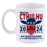Vote 2024 Cthulhu President Choose The Lesser Of Two Evils 11oz C Handle Ceramic Mug