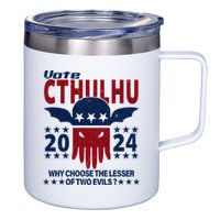 Vote 2024 Cthulhu President Choose The Lesser Of Two Evils 12oz Stainless Steel Coffee Mug
