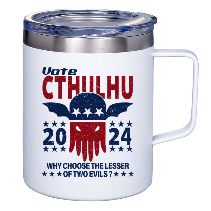 Vote 2024 Cthulhu President Choose The Lesser Of Two Evils 12oz Stainless Steel Coffee Mug