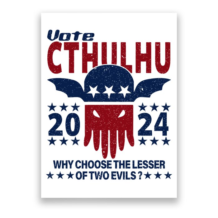 Vote 2024 Cthulhu President Choose The Lesser Of Two Evils Poster