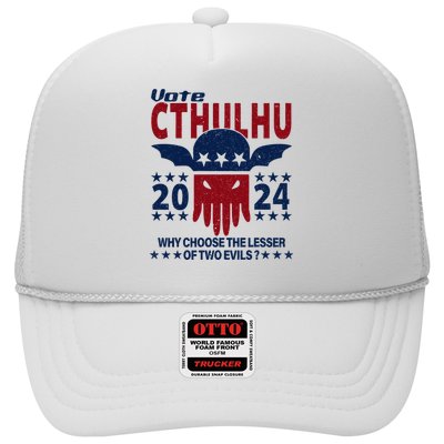 Vote 2024 Cthulhu President Choose The Lesser Of Two Evils Trucker Hat