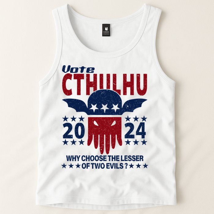 Vote 2024 Cthulhu President Choose The Lesser Of Two Evils Tank Top