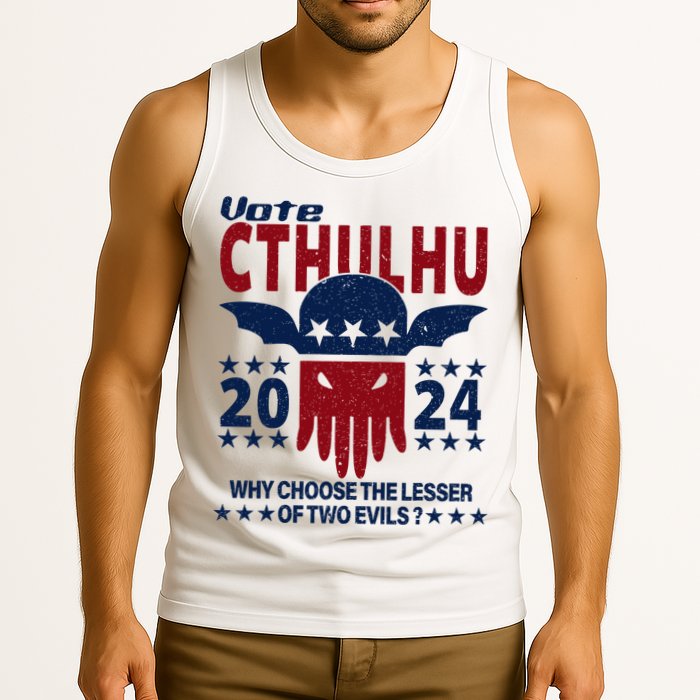 Vote 2024 Cthulhu President Choose The Lesser Of Two Evils Tank Top