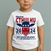 Vote 2024 Cthulhu President Choose The Lesser Of Two Evils Toddler T-Shirt