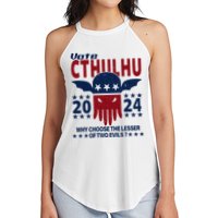 Vote 2024 Cthulhu President Choose The Lesser Of Two Evils Women's Perfect Tri Rocker Tank