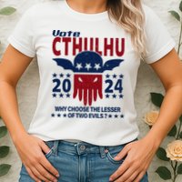 Vote 2024 Cthulhu President Choose The Lesser Of Two Evils Womens T-Shirt