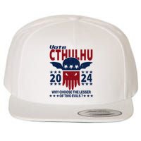 Vote 2024 Cthulhu President Choose The Lesser Of Two Evils Wool Snapback Cap