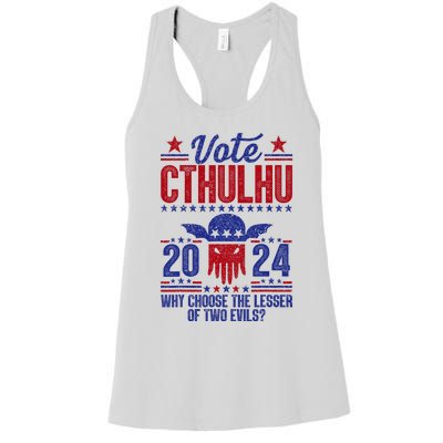 Vote 2024 Cthulhu President Choose The Lesser Of Two Evils Women's Racerback Tank