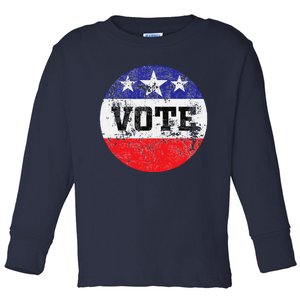 Vote 2024 Election Gifts Idea Voter Rights Toddler Long Sleeve Shirt