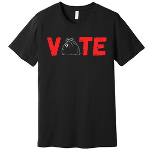 Vote 2024 Election Design With Garbage Bag Graphic Premium T-Shirt