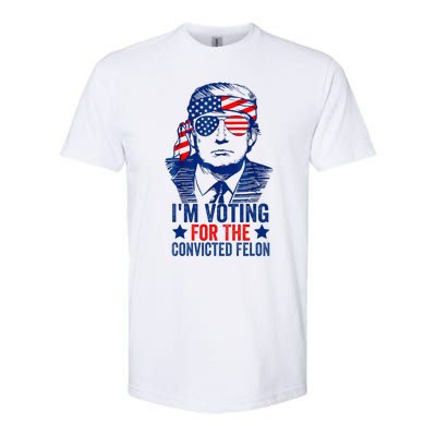 Voting 2024 Im Voting For The Convicted Felon Softstyle CVC T-Shirt