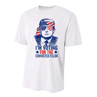 Voting 2024 Im Voting For The Convicted Felon Performance Sprint T-Shirt