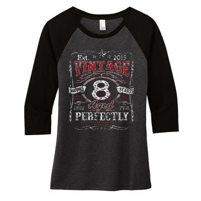 Vintage 2015 Limited Edition 8 Year Old 8th Birthdays Cute Women's Tri-Blend 3/4-Sleeve Raglan Shirt