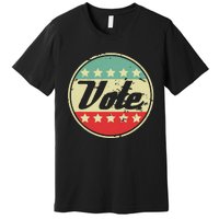 Vote 2024 Midterm Election Gift Idea Voter Rights Graphic Premium T-Shirt