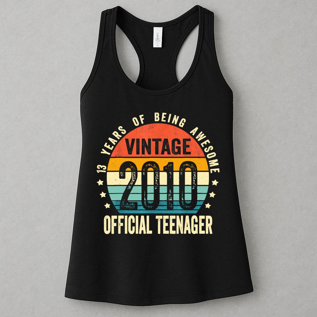 Vintage 2010 Official Teenager 13th Birthday Gifts 13 Yr Old Womens Tank Top
