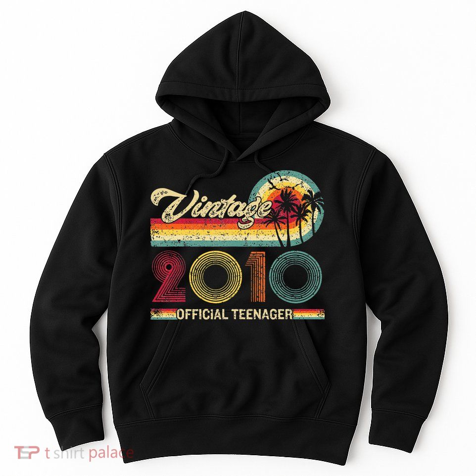 Vintage 2010 Official Teenager 13th Birthday Hoodie