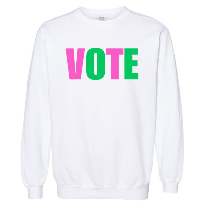 Vote 2024 Sorority Sorors Vote And Green Paraphernalia Garment-Dyed Sweatshirt