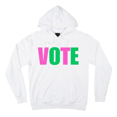 Vote 2024 Sorority Sorors Vote And Green Paraphernalia Hoodie